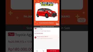 DAPAT MOBIL TOYOTA AGYA RP 1 DI FLASH SALE AKBAR  SHOPEE ??? #shopee #flashsale