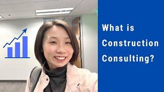 What is Construction Consulting