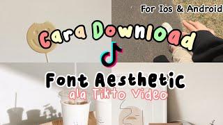 Cara Download Font Aesthetic Viral di TIKTOK Iphone & Android | Font by ael 2021 PART 1