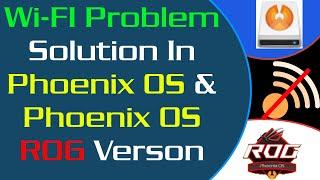 Wi-Fi Problem Solution In Phoenix OS ROG ,Phoenix OS & Abstergo OS || Way-2 || AMS Tech Tube