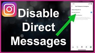 How To Disable Direct Message On Instagram