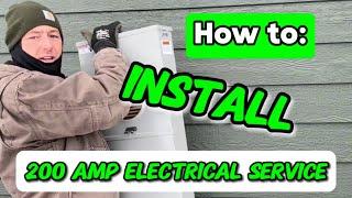 How to | install | 200 amp | Underground | Electrical service