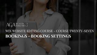 Wix Website Booking Settings | Step-by-Step Tutorial for Beginners