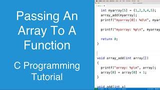 Passing an Array to a Function | C Programming Tutorial