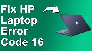 How To Fix The HP Laptop Error Code 16 - Meaning, Causes, & Solutions (Troubleshoot Easily)