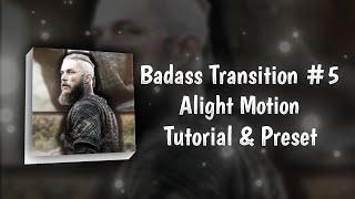 Badass Transition #5 Alight motion Tutorial + Preset @ShaPresets  #alightmotion