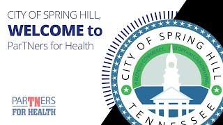 City of Spring Hill, Tenn. – Welcome to ParTNers for Health