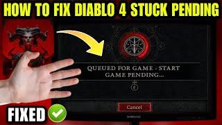 How to fix diablo 4 queued for game start game pending | diablo 4 game not starting