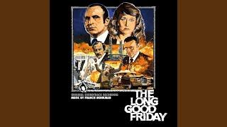 The Long Good Friday (Main Title / Mono Master)