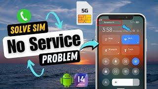 How To Fix SIM Card No Service Problem On Android | Sim Network Problem Solve 2024