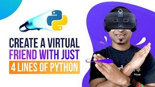 Create A Virtual Talking Friend with Just 4 Lines of Python || Programming Hero