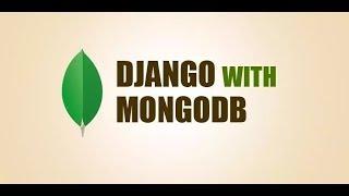 Django Mongodb setup || The Best Way