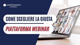 Come scegliere la piattaforma webinar più adatta al tuo business