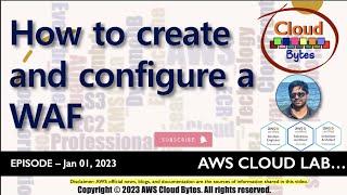 How to create and configure an AWS Web Application Firewall (WAF)