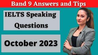 Latest IELTS Speaking Test Questions and band 9 answers for Part1, 2023