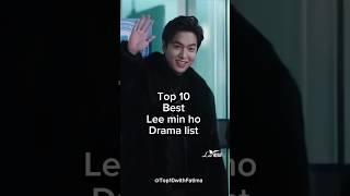 Best Lee min ho Drama list #kdrama #shorts #top #top10