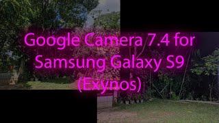 Google Camera 7.4 for Samsung Galaxy S9 (Exynos) [No-Root]