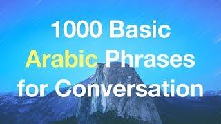 1000 Basic & Useful Arabic Phrases for Conversation (MSA)