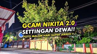 KAMERA HP BURIK JADI JERNIH‼️Pakai Gcam Nikita 2.0 Config S23 Astro