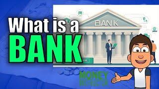 What is a Bank? Learning the Basics for Beginners | Money Instructor