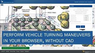 Perform vehicle turning maneuvers in your browser, without CAD - AutoTURN Online