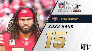 #15 Fred Warner (LB, 49ers) | Top 100 Players of 2023