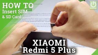 How to Insert SIM and SD in Xiaomi Redmi 5 Plus - SIM & SD Slot