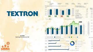 $TXT Textron Inc Q2 2024 Earnings Conference Call