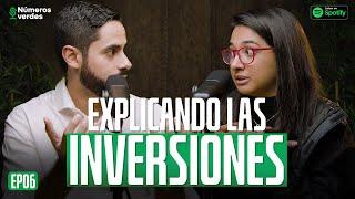 EP 6: TODO lo que NECESITAS entender de las INVERSIONES