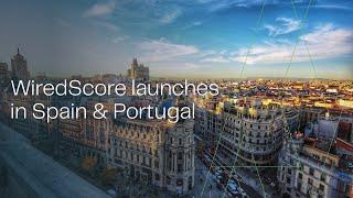 WiredScore launches in Spain and Portugal