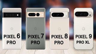 Google Pixel 9 Pro XL Vs Pixel 8 Pro Vs Pixel 7 Pro Vs Pixel 6 ProFull Review