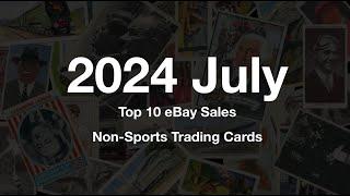 2024 July - eBay Monthly Review Non-Sports Trading Cards