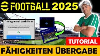 eFootball 2025 ️ TUTORIAL | FÄHIGKEITSTRAINING + ÜBERGABE an ANDERE Karten / Spieler erklärt !