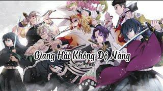 [AMV] Giang hải không độ nàng - Gia Huy.By :_Yaa_ | Kinetsu no yaiba ss4