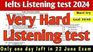 Difficult Ielts Listening Practice Test 22 June 2024 With Answer | Ielts 06 July Exam | Idp & BC