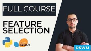 Feature selection in machine learning | Full course
