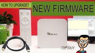 How to flash firmware for TANIX TX8 MAX ram 3GB DDR4 (16GB 32GB)