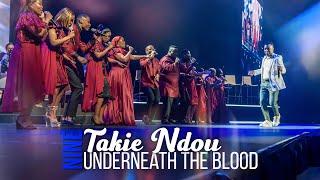 Underneath The Blood | Spirit Of Praise 9 ft Takie Ndou