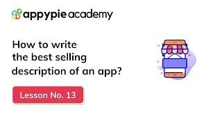 How to write the best selling description of an app?: Lesson 13