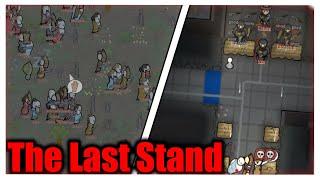 The Last Stand Experience - Rimworld