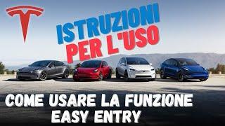 La funzione Easy Entry su una Tesla️Istruzioni per l'uso