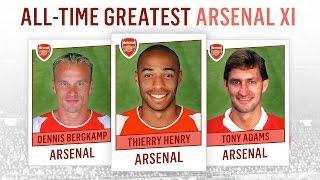 All-Time Greatest Arsenal XI | Henry, Bergkamp, Adams!