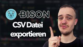 BISON - Trading Historie als CSV exportieren & downloaden! | BISON Tutorial