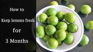 How to store Lime/Lemons fresh for 3 months | How to store Lemon fresh for Long time