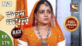 Crime Patrol Satark Season 2 -Laapata Ladki Ka Maamala- Ep 179 - Full Episode - 20th March, 2020