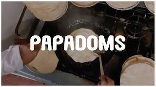 HOW TO MAKE PAPADOMS