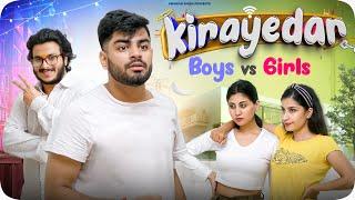 KIRAYEDAR | Girls VS Boys | Awanish Singh