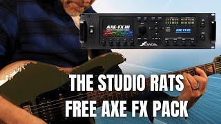 The Studio Rats Free AXE FX Pack