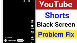 YouTube Shorts Black Screen Problem।How to Fix YouTube Shorts Black Screen Problem Solve