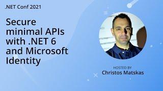 Secure minimal APIs with .NET 6 and Microsoft Identity